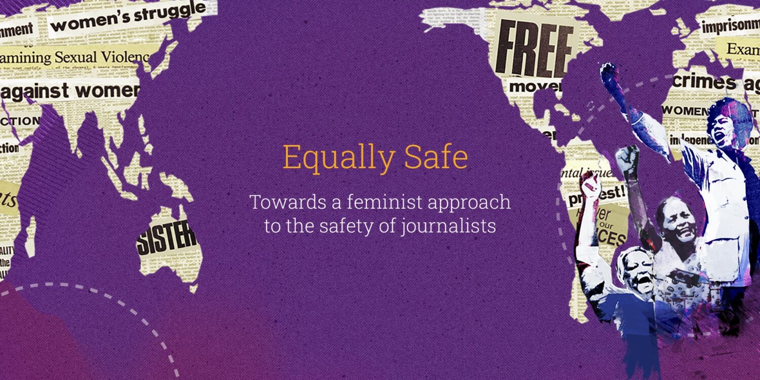 equally-safe-towards-a-feminist-approach-to-the-safety-of-journalists